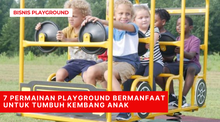 7 Permainan Playground Bermanfaat Untuk Tumbuh Kembang Anak